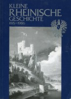Kleine rheinische Geschichte  1815 - 1986. (3792709651) von Dieter Kastner u. Vera Torunsky