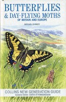 Butterflies and Day-flying Moths of Britain and Europe (New Generation Guides)