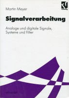 Signalverarbeitung Analoge und digitale Signale, Systeme und Filter (uni-script)