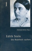 Edith Stein, die Wahrheit suchen