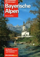 Bayerische Alpen, Die schönsten Wanderungen
