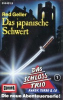 Das Schlosstrio 01 - Das Japanische Schwert (Red Geller)