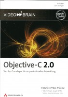 Objective-C 2.0 - Von den Grundlagen bis zur professionellen Entwicklung