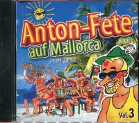 Anton Fete auf Mallorca Vol. 3
