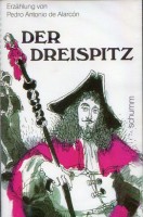 Der Dreispitz. Cassette. Erzählung