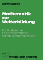 Mathematik zur Weiterbildung, Bd.1, Algebra