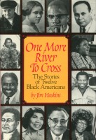 One More River to Cross The Story of Twelve Black Americans