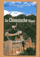 Die Chinesische Mauer - malerische Wanderwege