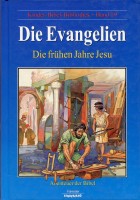 Abenteuer der Bibel Kinder-Bibel-Bibiliothek Die Evangelien Die frühen Jahre Jesu