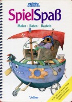 SPIELSPASS - Malen - Raten - Basteln (spielen und lernen)