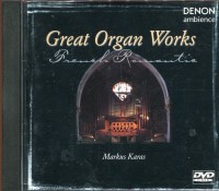 Große Orgelwerke der französischen Romantik