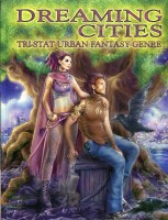 Dreaming Cities Tri-Stat Urban Fantasy Genre