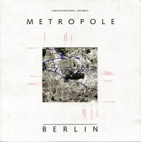 Metropole Berlin