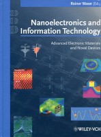 Nanoelectronics and Information Technology Advanced Electronic Materials and Novel Devices Advanced Electronic Materiels & Novel Devices