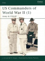 US Commanders of World War II (1) Army and USAAF (Elite, Band 85)