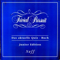 Trivial Pursuit. Das aktuelle Quiz-Buch. Junior Edition