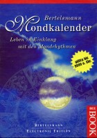 Bertelsmann Mondkalender. Leben in Einklang mit den Mondrhythmen. Gültig bis 9999 n. Chr., CD-ROM für Windows 3.1/95