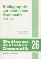 Bibliographie zur deutschen Grammatik 1984-1994